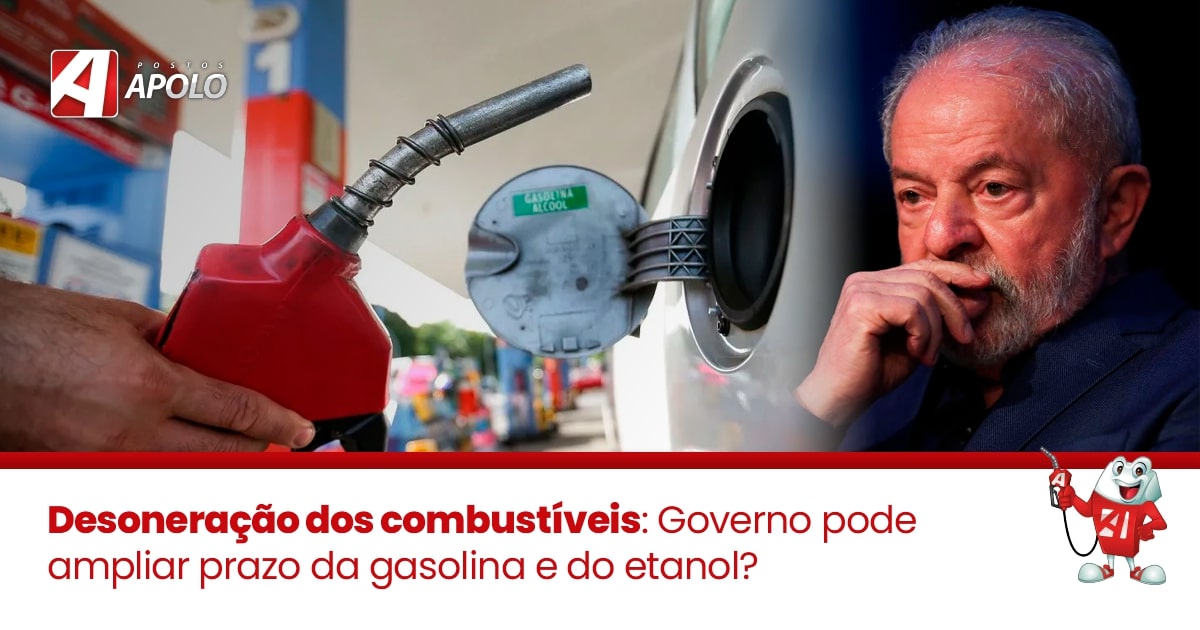 Você está visualizando atualmente Desoneração dos combustíveis: Governo pode ampliar prazo da gasolina e do etanol?
