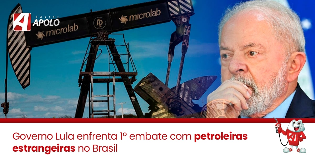 Você está visualizando atualmente Governo Lula enfrenta 1º embate com petroleiras estrangeiras no Brasil